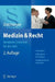 Medizin & Recht: Rechtliche Sicherheit Für Den Arzt by Reinhard B. Dettmeyer
