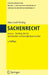 Sachenrecht: Band 1: Sachen, Besitz Und Rechte an Beweglichen Sachen by Hans Josef Wieling