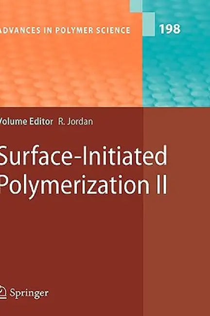 Surface-Initiated Polymerization II by Rainer Jordan