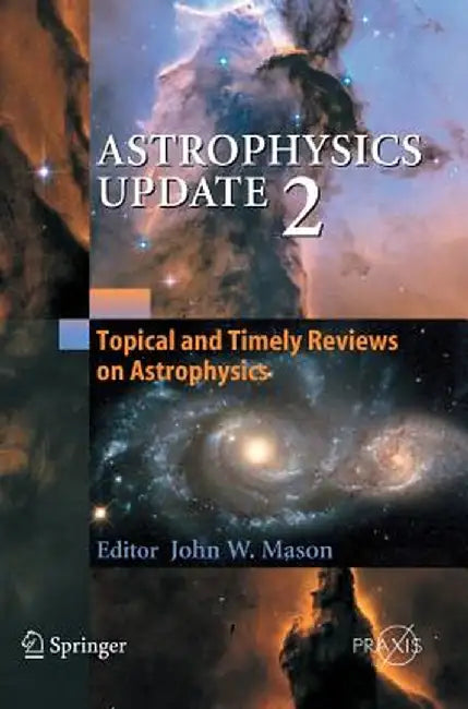 Astrophysics Update 2 by John Mason
