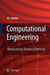 Computational Engineering - Introduction to Numerical Methods by Michael Schäfer