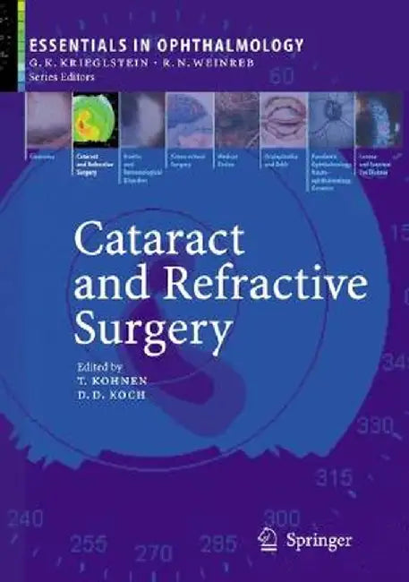 Cataract and Refractive Surgery by Thomas Kohnen
