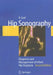 Hip Sonography: Diagnosis and Management of Infant Hip Dysplasia by R. Graf
