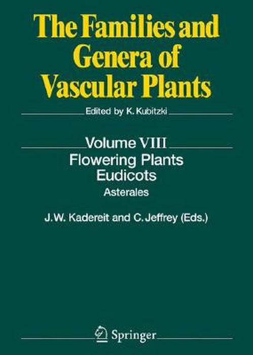 Flowering Plants: Eudicots: Asterales by Joachim W. Kadereit