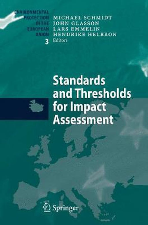 Standards and Thresholds for Impact Assessment by Michael Schmidt