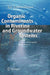 Organic Contaminants in Riverine and Groundwater Systems: Aspects of the Anthropogenic Contribution by Jan Schwarzbauer