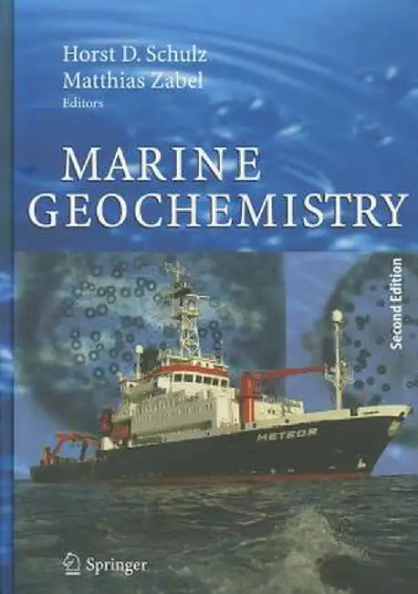 Marine Geochemistry by Horst D. Schulz