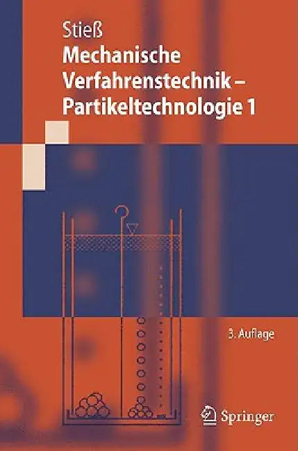 Mechanische Verfahrenstechnik - Partikeltechnologie 1 by Matthias Stiess