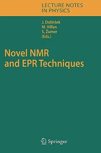 Novel NMR and EPR Techniques by J. Dolinsek