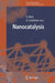 Nanocatalysis by Ulrich Heiz