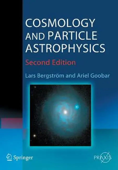 Cosmology and Particle Astrophysics by Lars Bergström