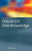 Concurrent Zero-Knowledge: With Additional Background by Oded Goldreich by Alon Rosen