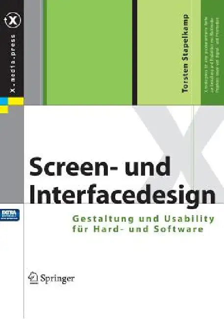 Screen- Und Interfacedesign: Gestaltung Und Usability Für Hard- Und Software by Torsten Stapelkamp