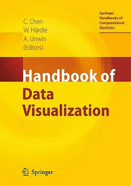 Handbook of Data Visualization by Chun-Houh Chen