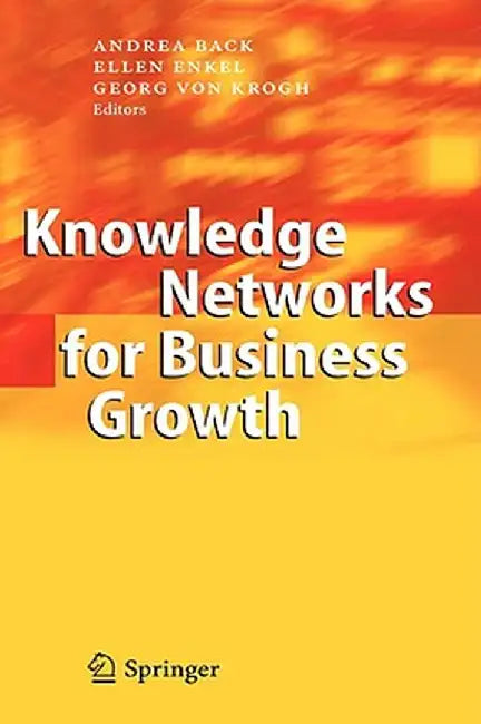 Knowledge Networks for Business Growth by Andrea Back