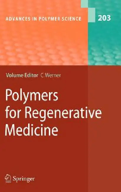 Polymers for Regenerative Medicine by Carsten Werner