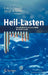 Heil-Lasten: Arzneimittelrückstände in Gewässern by Fritz H. Frimmel, Margit B. Müller