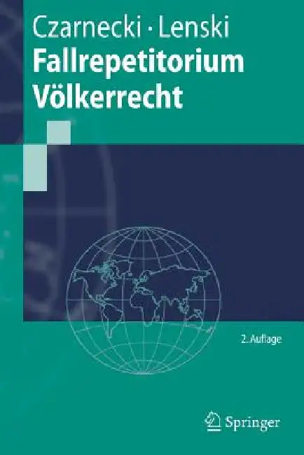 Fallrepetitorium Völkerrecht by Ralph Czarnecki, Edgar Lenski