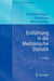 Einführung in Die Medizinische Statistik by Ralf-Dieter Hilgers, Kai Uwe Heitmann, Peter Bauer