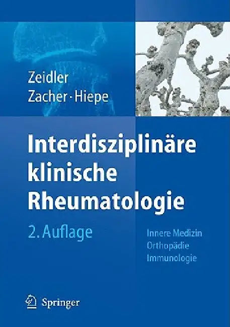 Interdisziplinäre Klinische Rheumatologie by Henning Zeidler, Josef Zacher, Falk A. Hiepe