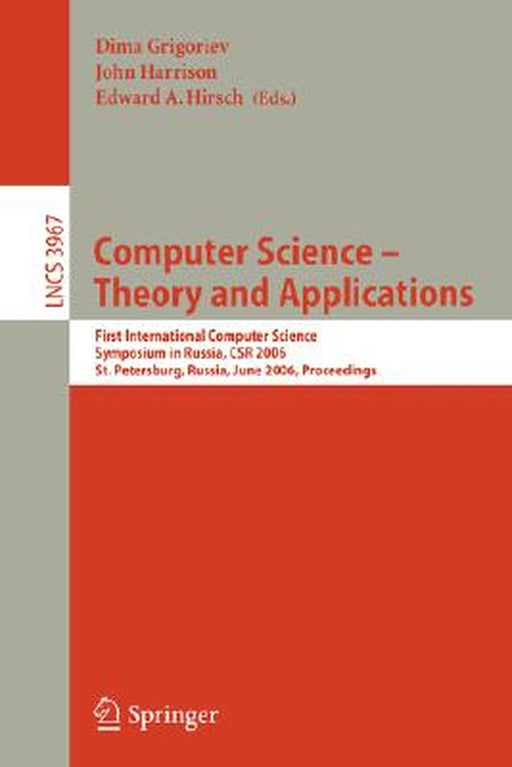Computer Science -- Theory and Applications: First International Symposium on Computer Science in Russia, Csr 2006, St. Petersburg, Russia, June 8-12, by Dima Grigoriev