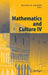 Mathematics and Culture IV by Michele Emmer