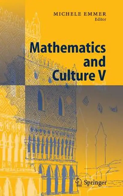 Mathematics and Culture V by Michele Emmer