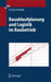 Bauablaufplanung Und Logistik Im Baubetrieb by Christian Hofstadler