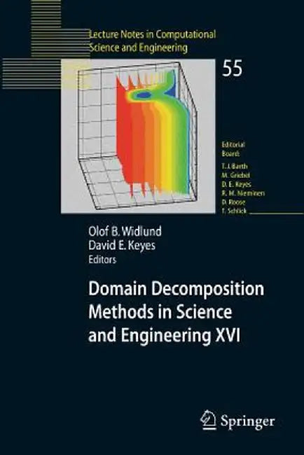 Domain Decomposition Methods in Science and Engineering XVI by Olof Widlund