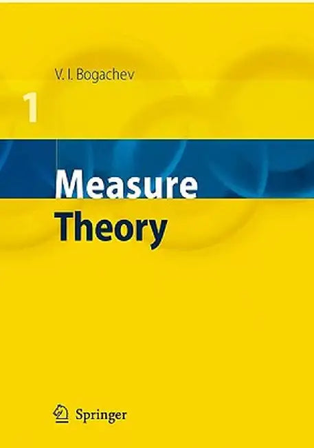 Measure Theory 2v by Vladimir I. Bogachev