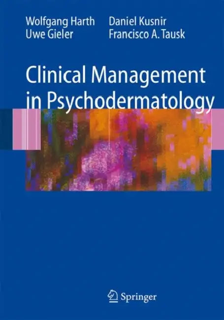Clinical Management in Psychodermatology by Wolfgang Harth