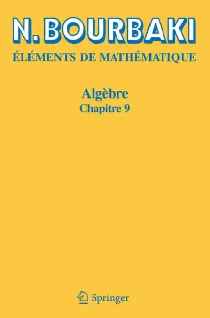 Algèbre: Chapitre 9 by N. Bourbaki