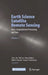 Earth Science Satellite Remote Sensing: Vol.2: Data, Computational Processing, and Tools by John J. Qu