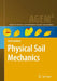 Physical Soil Mechanics by Gerd Gudehus