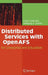 Distributed Services with OpenAFS: For Enterprise and Education by Franco Milicchio