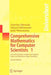 Comprehensive Mathematics for Computer Scientists 1: Sets and Numbers, Graphs and Algebra, Logic and Machines, Linear Geometry by Guerino Mazzola