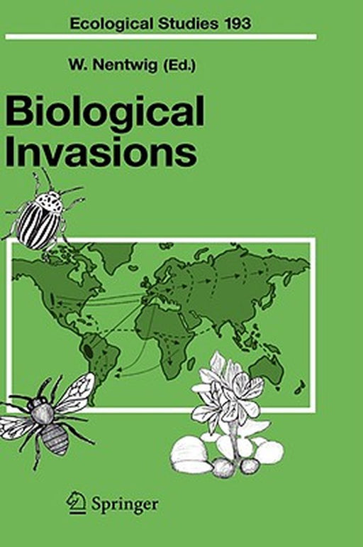 Biological Invasions by Wolfgang Nentwig