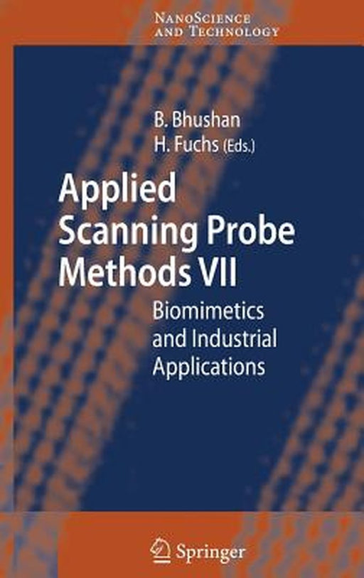 Applied Scanning Probe Methods: Biomimetics and Industrial Applications by Bharat Bhushan, Harald Fuchs