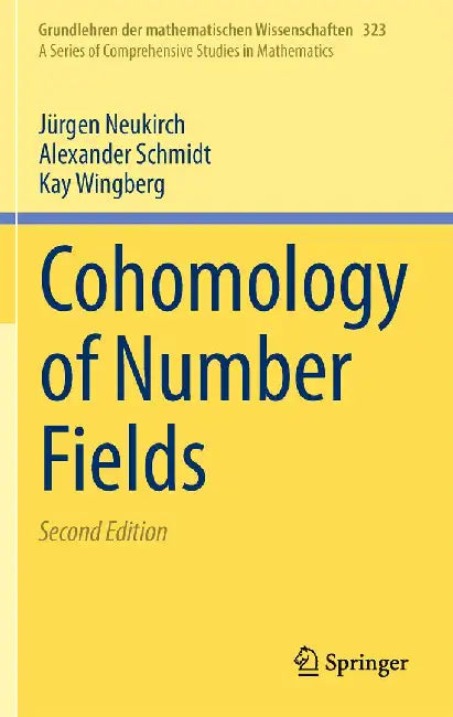 Cohomology of Number Fields by Jürgen Neukirch