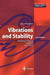 Vibrations and Stability: Advanced Theory, Analysis, and Tools by Jon Juel Thomsen
