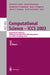 Computational Science -- Iccs 2003: International Conference Melbourne, Australia and St. Petersburg, Russia June 2-4, 2003 Proceedings, Part I by Peter M. A. Sloot