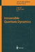 Irreversible Quantum Dynamics by Fabio Benatti