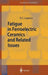 Fatigue in Ferroelectric Ceramics and Related Issues by Doru Constantin Lupascu