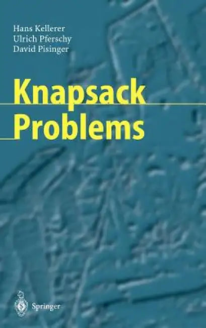 Knapsack Problems by Hans Kellerer