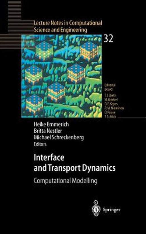 Interface and Transport Dynamics: Computational Modelling by Heike Emmerich
