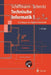 Technische Informatik 1: Grundlagen Der Digitalen Elektronik by Wolfram Schiffmann, Robert Schmitz