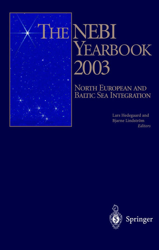 The Nebi Yearbook 2003: North European and Baltic Sea Integration by Pertti Joenniemi