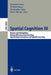 Spatial Cognition III: Routes and Navigation, Human Memory and Learning, Spatial Representation and Spatial Learning by Christian Freksa