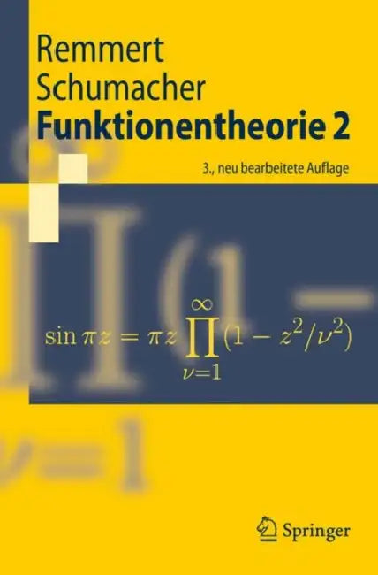 Funktionentheorie 2 by Reinhold Remmert, Georg Schumacher