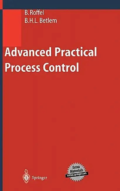 Advanced Practical Process Control [With CDROM] by Brian Roffel